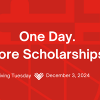 One. More Scholarships. Giving Tuesday December 3, 2024