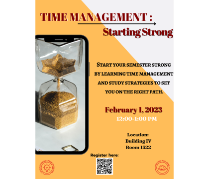Time Management: Starting Strong, 2/1, 1:00 - 2:00 pm, MCAS