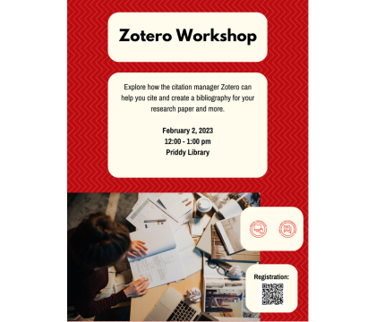 Zotero workshop flyer, 2/2, 12:00 - 1:00 pm, in-person in Library