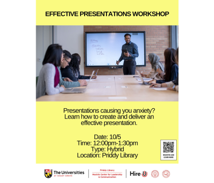 Effective Presentations workshop flyer, 10/5, 12:00 - 1:30  pm, Hybrid/Priddy Library