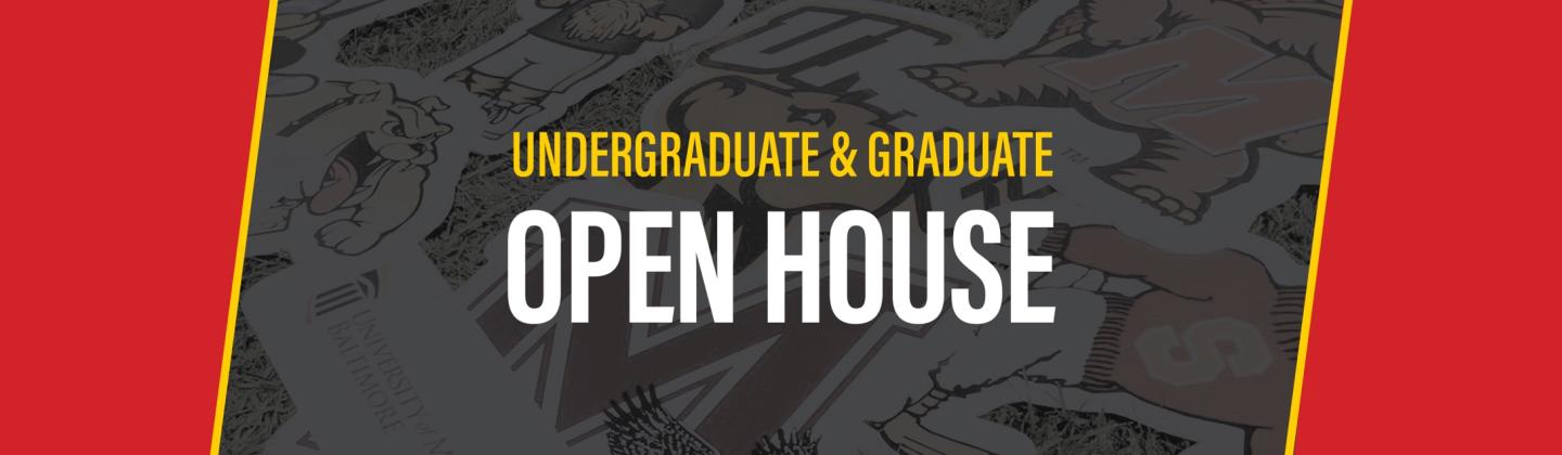 Undergraduate and Graduate Open House