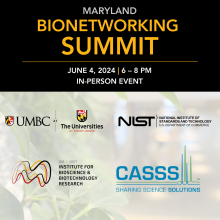 BioNetworking Summit Graphic with UMBC-Shady Grove, IBBR, and NIST logos.
